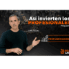 Curso: Así Invierten los Grandes Profesionales