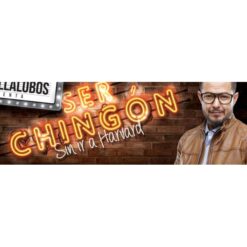 Curso Ser Chingón Sin Ir a Harvard – Omar Villalobos