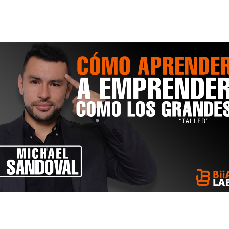 Cómo-Aprender-a-Emprender-Como-Los-Grandes-Michael-Sandoval