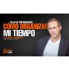 Taller: Cómo Organizar Mi Tiempo