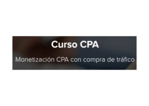 Curso CPA Monetización – Servando Silva