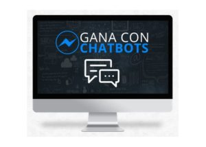 Curso Gana Con Chatbots – Messenger bots