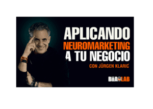 Aplicando Neuromarketing a tu Negocio – Jürgen Klaric