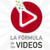 La Formula de los vídeos – Luis Eduardo