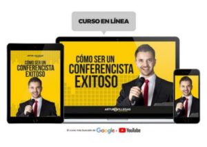 Cómo Ser un Conferencista Exitoso – Arturo Villegas