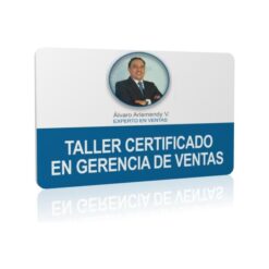 Taller Certificado En Gerencia De Ventas – Alvaro Arismendy