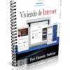 Viviendo del Internet – Ganar Dinero Online