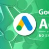 Google Ads Para No Expertos – RankAcademy Global