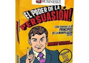 El Poder de la Persuasión – Robert Cialdini