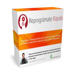 Reprográmate Rápido Version 3.0 – Curso de Enrique Delgadillo