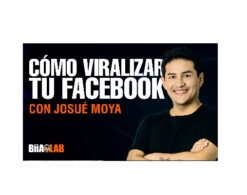 Curso Cómo Viralizar tu Página de Facebook – Josue Moya