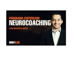 Programa Certificado de Neurocoaching – Curso de Mauricio Bock Biialab
