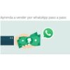 Aprenda a Vender WhatsApp Paso a Paso