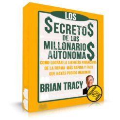 Secretos de los Millonarios Autónomos – Curso de Brian Tracy