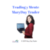 Trading Mente – Curso de Mary Day Trader 2019