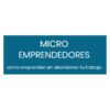 Micro Emprendedores – Curso de Luis Ramos