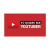 Curso Yo quiero ser Youtuber