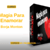 Curso Magia Para Enamorar – Borja Monton
