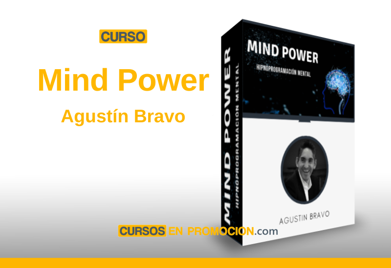 Descarga el Curso Mind Power - Agustín Bravo