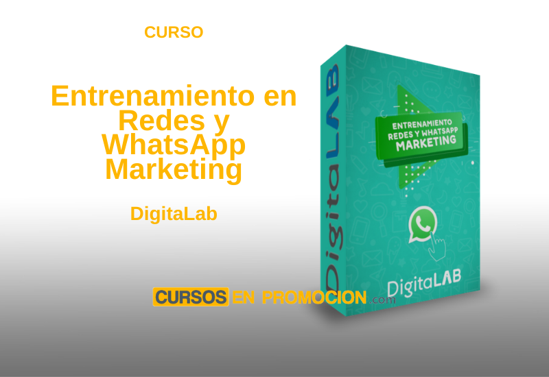 Entrenamiento en Redes y WhatsApp Marketing – Curso de DigitaLab