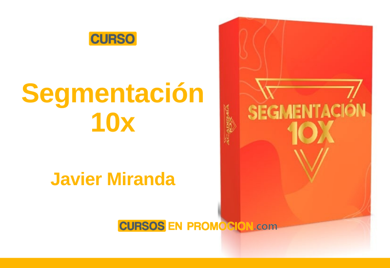 Curso Segmentación 10x – Javier Miranda