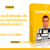 Crea tu Embudo de Ventas Inmobiliario ( InmoFunnel ) Jesús Gonzáles