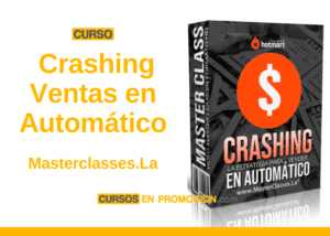 Curso Crashing Ventas en Automático -Masterclasses.La