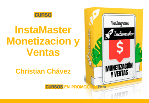 Curso InstaMaster Monetizacion y Ventas – Christian Chávez