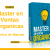 Curso Master en Ventas Organicas – Fabrica de Marcas
