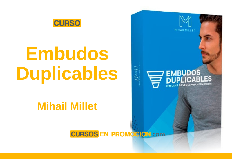 Curso Embudos Duplicables – Mihail Millet