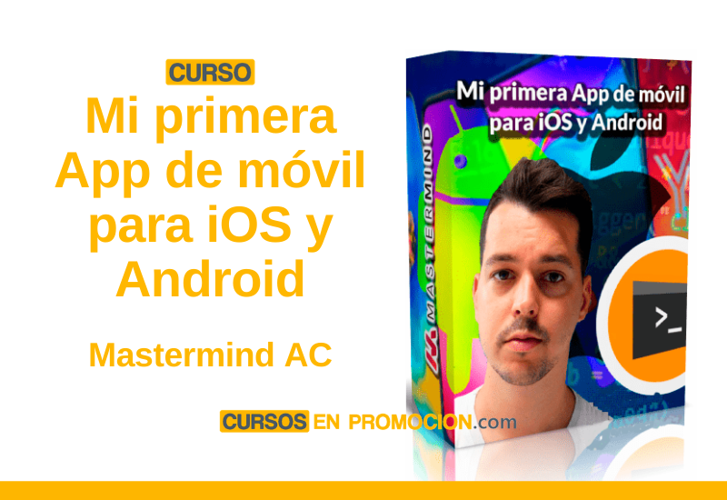 Mi primera App de móvil para iOS y Android – Mastermind AC