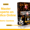 Master Experto en Trafico Online – Roberto Gamboa
