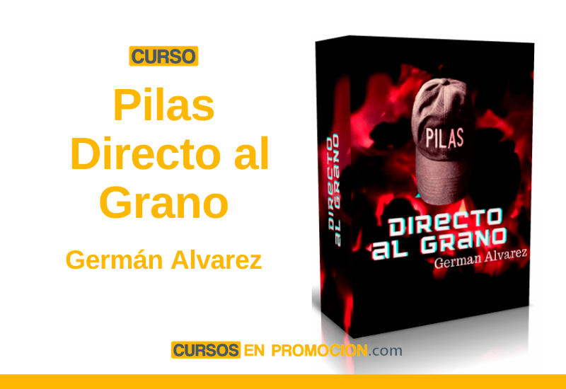 Curso Pilas Directo al Grano – Germán Alvarez