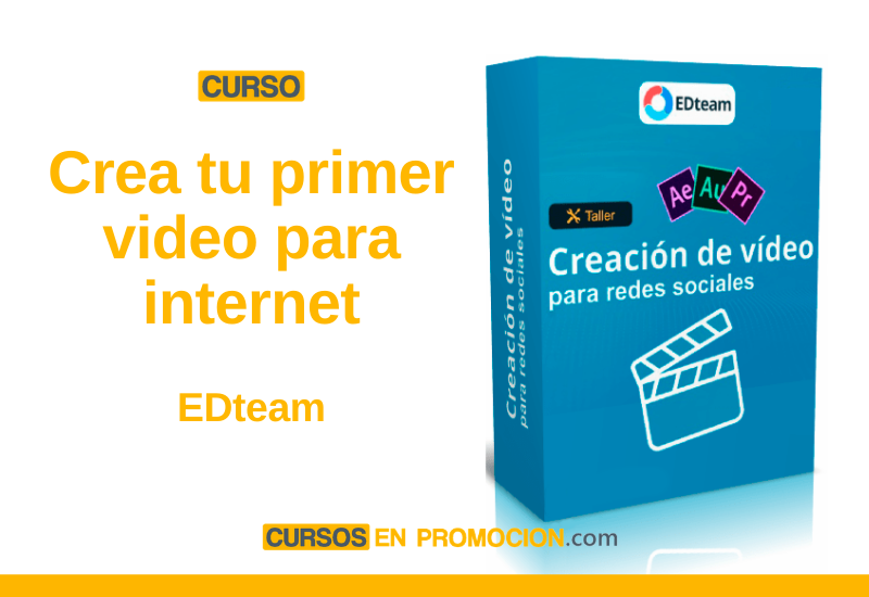 Curso Crea tu primer video para internet – EDteam