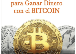 Estrategias secretas para ganar dinero con el BitCoin-Juan Antonio Guerrero Cañongo