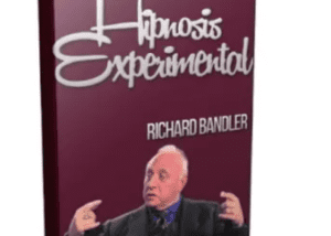 Hipnosis Experimental – Richard Bandler