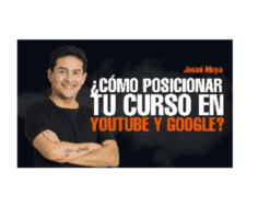 Como posicionar tu curso en Youtube y Google – Josue Moya Biialab