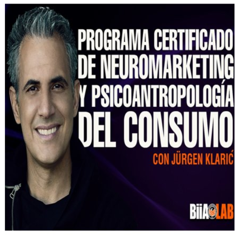 Programa Certificado de Neuromarketing y Psico Antropologia del Consumo – Jürgen Klaric