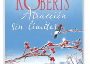 Atracción sin Limites – Nora Roberts
