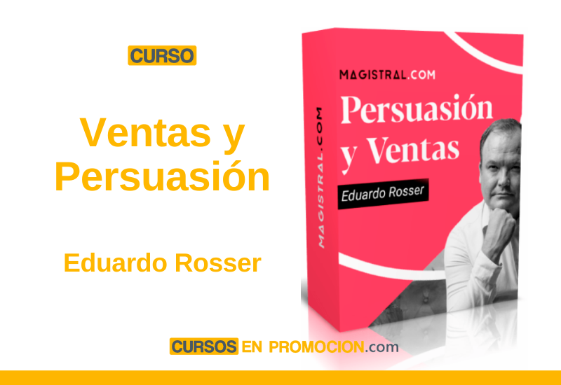 Ventas y Persuasión - Eduardo Rosser