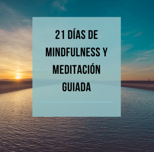 Curso 21 días de Minfulness y meditación guiada
