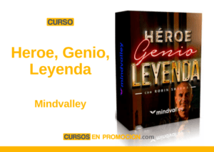 Curso Heroe, Genio, Leyenda – Mindvalley