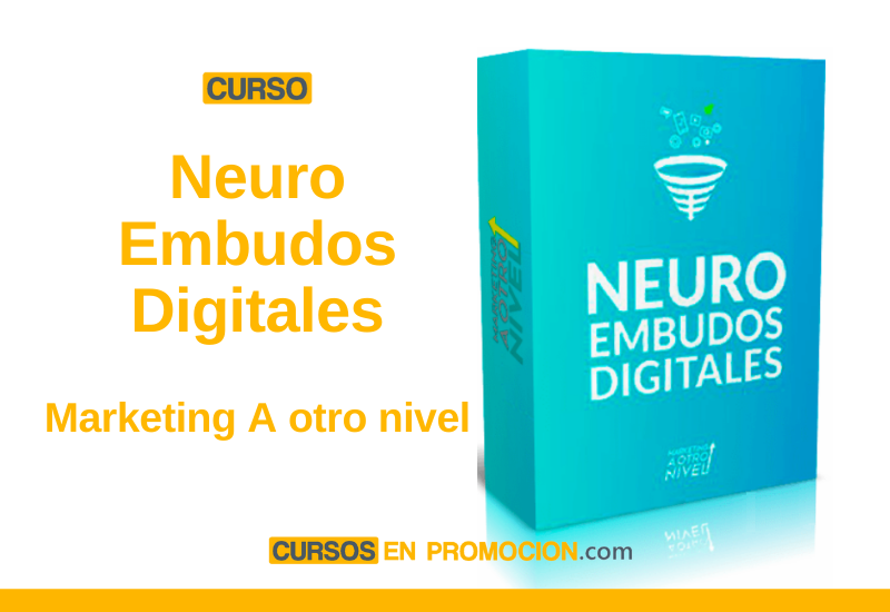 Curso Neuro Embudos Digitales – Marketing A otro nivel