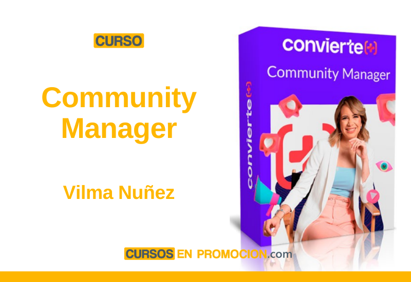 Curso Community Manager 2021 – Vilma Nuñez