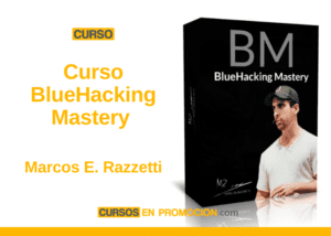 Curso BlueHacking Mastery – Marcos E. Razzetti