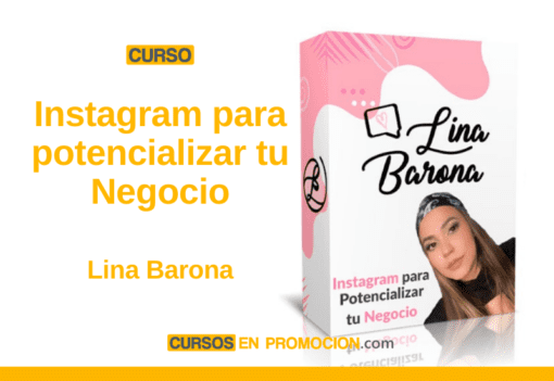 Curso Instagram para potencializar tu Negocio – Lina Barona