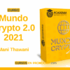 Curso Mundo Crypto 2.0 2021 – Mani Thawani