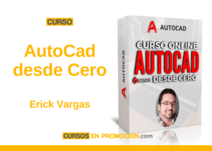 Descarga El Curso AutoCad desde Cero – Erick Vargas