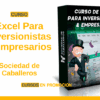 Curso Excel Para Inversionistas & Empresarios