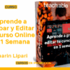 Curso Aprende a Grabar y Editar tu Curso Online en 1 Semana – Haarin Lipari